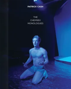 the chemsex monologues 2